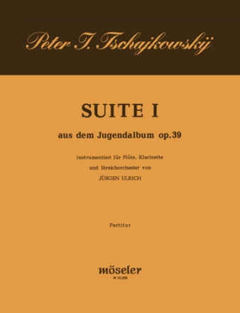 Suite Nr.1 aus dem Jugendalbum op.39 fr Kammerorchester (Schlagzeug und Kontrabass ad lib) Partitur