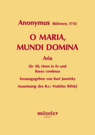 Anonymus 17. Jahrh. O Maria, mundi Domina Alt, Horn und Basso continuo