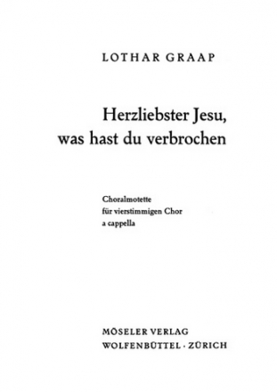 Herzliebster Jesu, was hast du verbrochen gemischter Chor (SATB) Chorpartitur