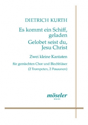 Kurth, Dietrich Zwei kleine Kantaten gemischter Chor (SATB), 2 Trompeten und 2 Posaunen Partitur