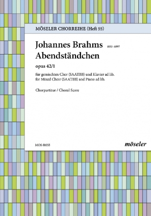 Abendstndchen op. 42,1 gemischter Chor (SAATBB), Klavier ad lib. Chorpartitur