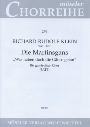 Die Martinsgans - Was haben doch die Gnse getan  Chorpartitur