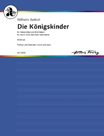 Die Knigskinder op. 34 Nr.4A fr Mnnerchor, vier Hrner und drei Posaunen