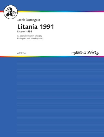 Domagala, Jacek Litanei op. 15 fr Sopran und Streichquartett Sopran, 2 Violinen, Viola und Violoncello Partitur