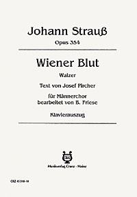 Strau (Sohn), Johann Wiener Blut op. 354 fr Mnnerchor (TTBB) und Klavier Partitur (= Klavierstimme)