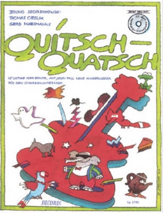 Quitsch-Quatsch (+CD) fr Gitarre