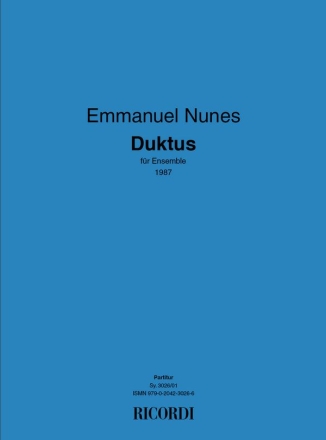 Emmanuel Nunes, Duktus Ensemble Partitur