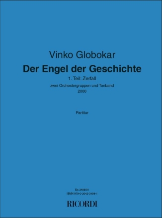 Der Engel der Geschichte (1.Teil: Zerfall) Classical Partitur