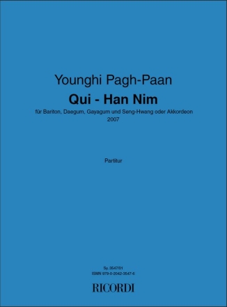 Younghi Pagh-Paan, Qui - Han Nim Vocal and Ensemble Partitur