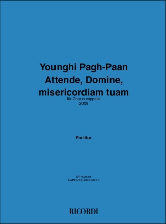 Younghi Pagh-Paan, Attende, Domine, Misericordiam Tuam Choir a Cappella Studienpartitur