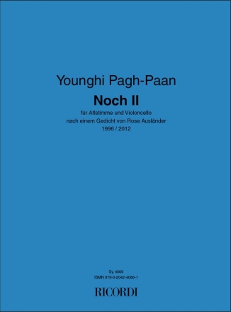 Younghi Pagh-Paan, Noch II Vocal and Violoncello Partitur