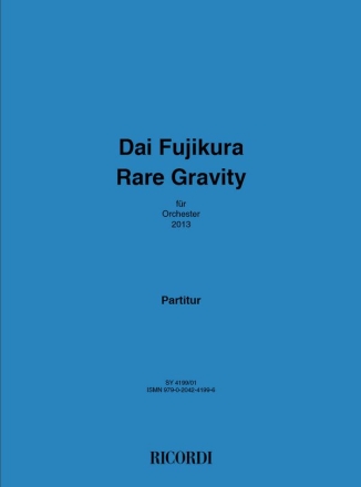 Dai Fujikura, Rare Gravity Orchestra Partitur