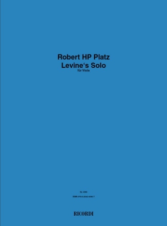 Robert HP Platz, Levine's Solo Viola Partitur