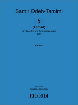 Samir Odeh-Tamimi, Lmed Violin, Cello and Piano [Piano Trio], Trombone Partitur + Stimmen