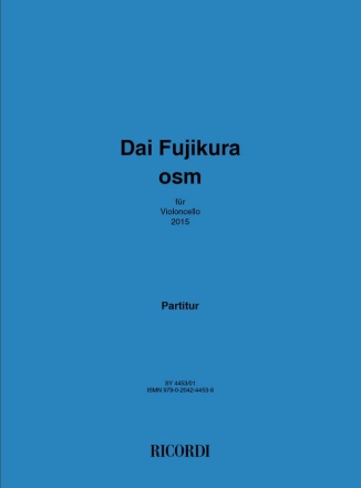 Dai Fujikura, osm Cello Studienpartitur