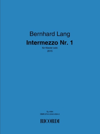 Bernhard Lang, Intermezzo Nr. 1 Piano Solo Buch