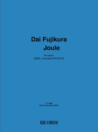 Dai Fujikura, Joule (Rev. 2013) Klavier Buch