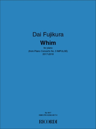 Dai Fujikura, Whim Klavier Partitur