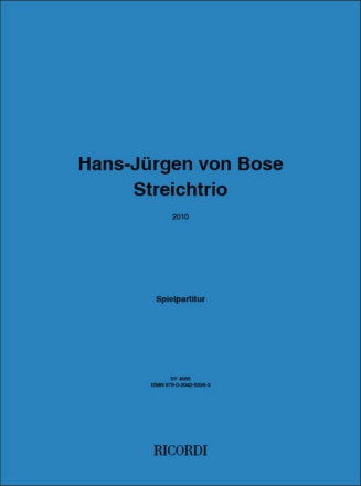 Hans-Jrgen von Bose, String Trio String Trio Partitur + Stimmen