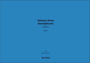 Nikolaus Brass, Benediktionen fr Sopran solo Soprano Voice Buch