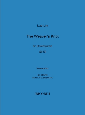 Liza Lim, The Weaver's Knot Streichquartett Partitur