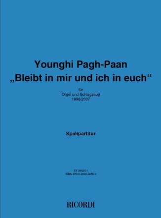 Younghi Pagh-Paan, Bleibt in mir und ich in euch Organ and Percussion Partitur