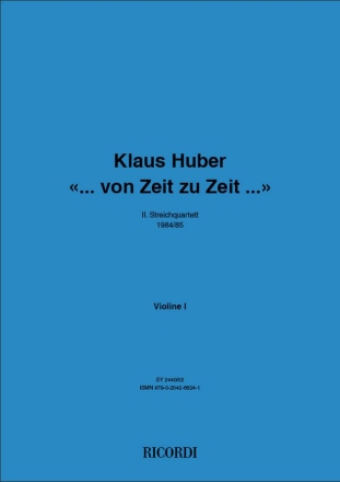 Klaus Huber, ... von Zeit zu Zeit ... 2 Violins, Viola and Cello Buch