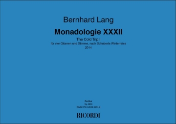 Monadologie XXXII - The Cold Trip I (2014) fr 4 Gitarren und Gesang score and parts