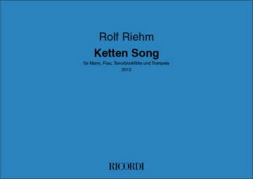 Rolf Riehm, Ketten Song Voice, Tenor Recorder and Trumpet Score