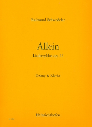 Allein op.22 fr Gesang und Klavier