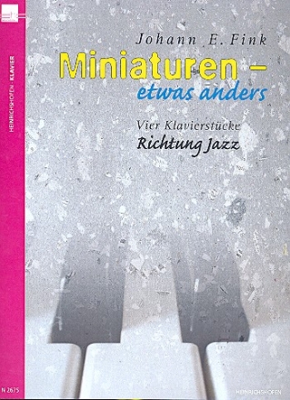 Miniaturen - etwas anders fr Klavier