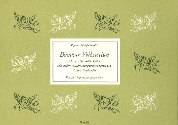 Bndner Volksweisen fr 2 Sopranblockflten oder andere Melodieinstrumente Partitur