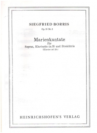 Marienkantate Nr.2 op.35 fr Sopran, Klarinette und Strechtrio (Klavier ad lib) Partitur