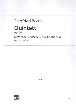 Siegfried Borris Quintett fr Violine, Viola, Violoncello, Kontraba Vl, Va, Vc, Kb, Klav