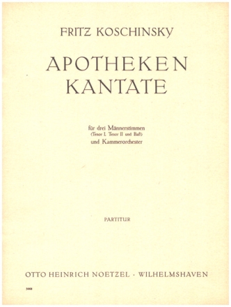 Apotheken-Kantate  fr 2 Tenre, Bass und Kammerorchester Partitur