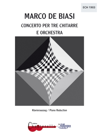 De Biasi, Marco Concerto per tre chitarre e orquestra for 3 Guitars and Piano