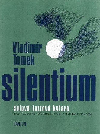 Tomek, Vladimir: Silentium fr Gitarre