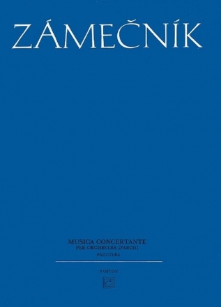 Zmecnk, Ev?en: Musica concertante  - per orchestra d'archi fr Streichorchester Studienpartitur