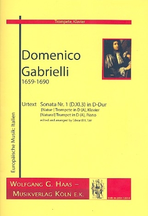 Sonata Nr.1 D-Dur D.XI.3 fr (Natur-) Trompete (in D/A), Streicher und Bc fr (Natur-) Trompete (in D/A) und Klavier