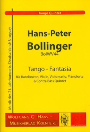 Tango-Fantasia BolWV44 fr Bandoneon, Violine, Violoncello, Kontrabass und Klavier Partitur und Stimmen