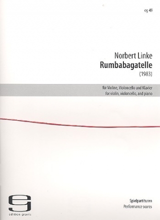 Rumbabagatelle fr Violine, Violoncello und Klavier Spielpartituren