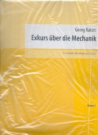 Exkurs ber die Mechanik fr 2 Schlagzeuger und 2 Klaviere Partitur und Stimmen