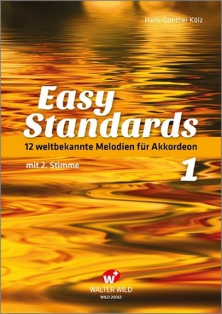 Easy Standards Band 1 12 bekannte Welterfolge fr Akkordeon (mit 2. Stimme)