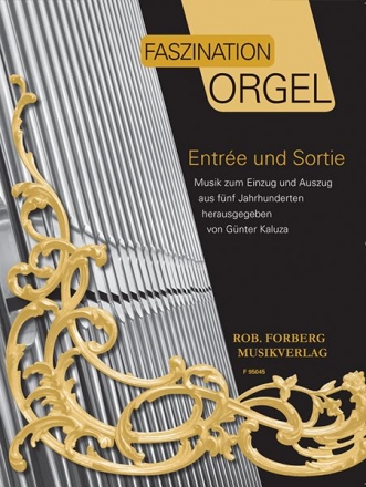 Faszination Orgel Band 1 Entre und Sortie