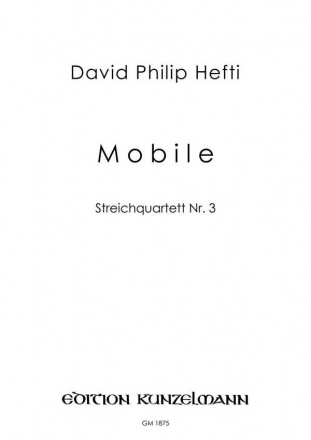 Mobile fr Streichquartett Partitur und Stimmen