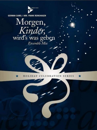 Morgen, Kinder, wird's was geben fr 4 Melodie-Instrumente, Gitarre, Klavier, Bass, Schlagzeug Partitur und Stimmen