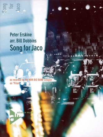 Erskine, Peter - Song for Jaco fr Big Band Partitur und Stimmen