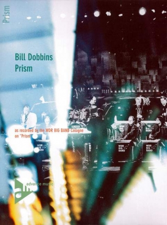 Dobbins, Bill - Prism fr Big Band Partitur und Stimmen