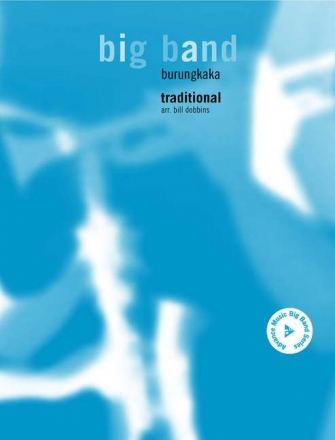 Burungkaka fr Big Band Partitur, Stimmen und CD