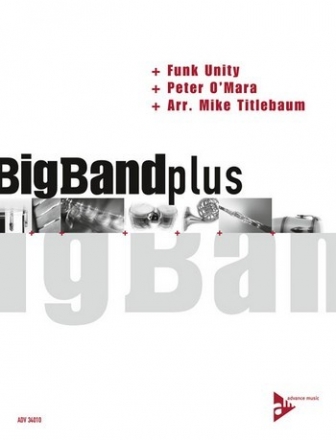 Peter O'Mara, Funk Unity fr Big band Partitur, Stimmen und CD